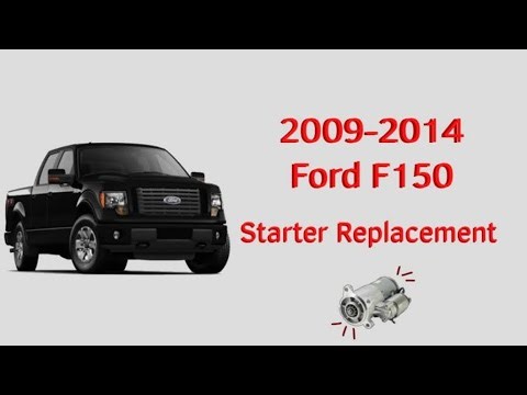 2009-2014 Ford F150 Starter Replacement