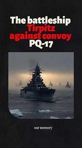💥Tirpitz vs PQ-17 How to sink 24 ships without firing a single shot? #history #facts