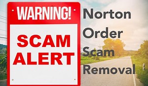 Norton Order Confirmation Scam Removal Steps [Free]