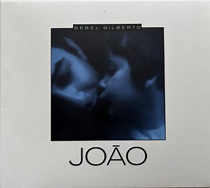 Bebel Gilberto - João