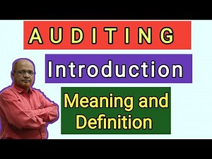 Auditing II Introduction II Meaning and Definition II Theory Explained II Khans Commerce Tutorial II
