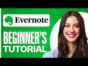 How to Use Evernote For Beginners (2025) | Complete & Easy Guide