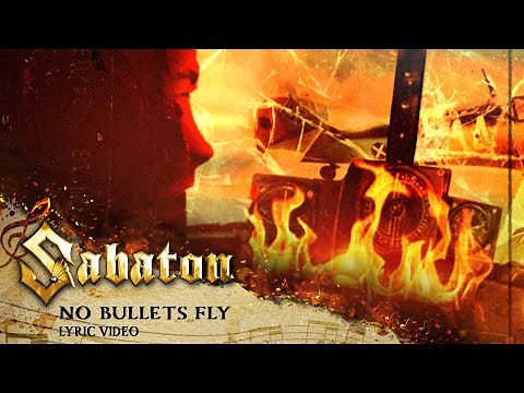 SABATON - No Bullets Fly (Official Lyric Video)