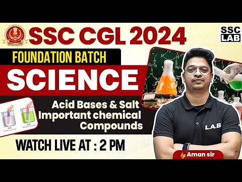 SSC CGL 2024 | Acid Bases and Salt | Important chemical Compounds | Science by Aman Sir