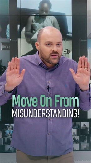 Move ON From MISUNDERSTANDING!