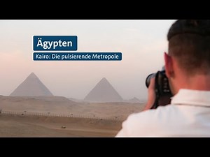 Kairo: Die pulsierende Metropole Ägyptens