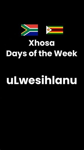 Xhosa Days of the Week in 7 Seconds 🇿🇦 | Xhosa (isiXhosa) Language