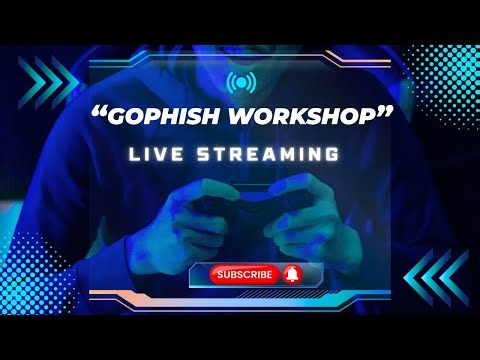 “Gophish Workshop: Configure, Launch, and Analyze Phishing Simulations”
