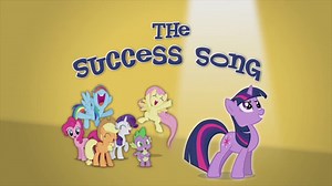 MLP: Friendship is Magic - The Success Song SING ALONG