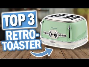 Beste RETRO TOASTER Vergleich | Top 3 Retro Toaster 2025