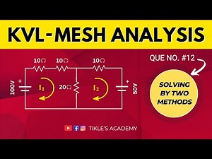 KIRCHHOFF'S VOLTAGE LAW | MESH ANALYSIS SOLVED PROBLEMS 12 IN ELECTRICAL ENGINEERING ‪@TIKLESACADEMY‬