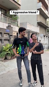 Aggressive friend 😂 #toseeftk #comedy #funnyreels #funnyvideos #viral #funny | Toseef Khan