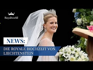 Die royale Hochzeit von Liechtenstein | Aktuelles