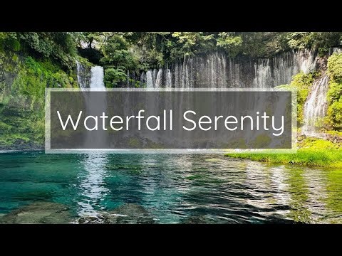 Waterfall Serenity • Meditation Music + Soothing Waterfall Sounds for Deep Relaxation