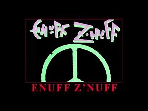 Enuff Z'nuff - Alright