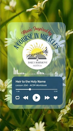 Heir to the Holy Name | Lesson 204 : Discover Your Inner Peace [PREVIEW]