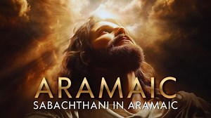 The Lord’s Prayer in Aramaic ✝️ The Sacred Words From the Cross | Aramaic… | Christian Kelch