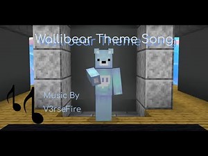 Wallibear Theme Song