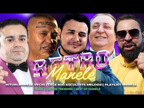 Manele Retro 2026 🔝 Cele Mai Ascultate Manele Vechi 🔝 Mix Melodii | Top Hituri