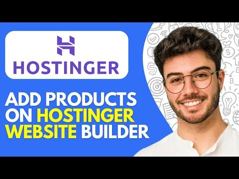 How to Add Products on Hostinger Website Builder (2026) Easy