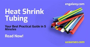 Heat Shrink Tubing Guide & Uses | Enagalxy