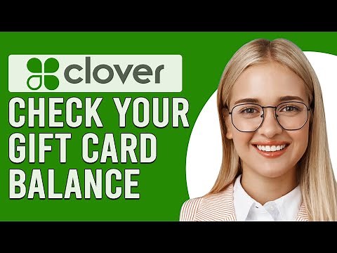 How To Check Your Clover Gift Card Balance (How Do You Know The Balance Of Your Clover Gift Card?)