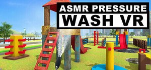 ASMR Pressure Wash VR: обзор, публикации, гайды и релиз шутер игры ASMR Pressure Wash VR