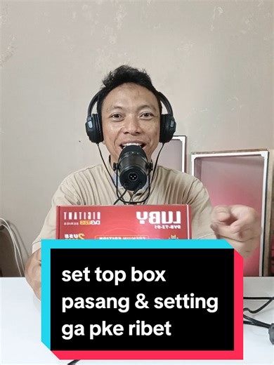 Panduan Pasang dan Setting Set Top Box Tanpa Ribet