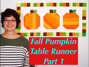Pumpkin Table Runner Part 1
