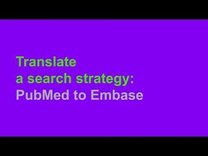 Translate a search strategy from PubMed to Embase