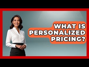 What Is Personalized Pricing? - Customer Support Coach