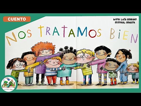 NOS TRATAMOS BIEN 🌈 | Cuentos infantiles en español con valores para niños La Varita Mágica