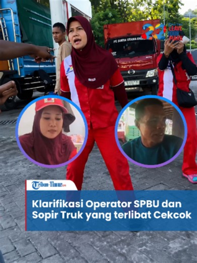 Inilah klarifikasi operator SPBU dan sopir truk yang terlibat cekcok di Stasion Pengisian Bahan Bakar Umum, Jalan Ahmad Yani Kilometer 3, Kota Parepare, Sulawesi Selatan (Sulsel). Perdebatan sopir dan operator ini sebelumny viral di media sosial setelah operator SPBU mengutamakan pengisian solar subsidi ke truk-truk langganan.