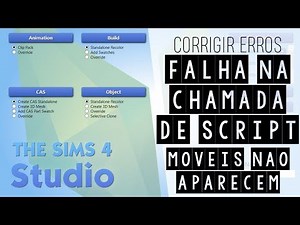 CORRIGIR FALHA NA CHAMADA DE SCRIPT E MÓVEIS QUE NÃO APARECEM || The Sims 4