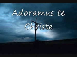 Tree of Life/Adoramus Te Christe