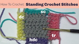How To Crochet Standing Crochet Stitches - The Purple Poncho