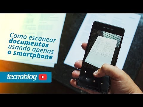 Como escanear documentos usando apenas o smartphone - Tecnofast