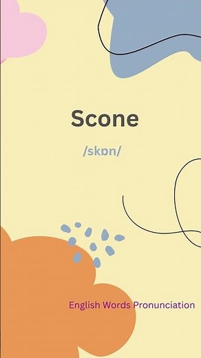 How to pronounce Scone | English Guide