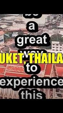 How to Travel to Phuket, Thailand