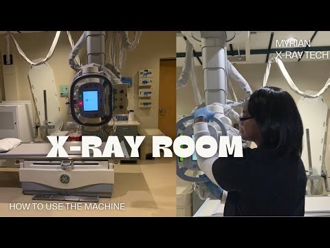 X-Ray Machine and Room: Basic Functions of the X-Ray Tube, X-Ray Table, How It Works, and Tips.