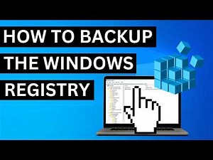 How to Back Up the Windows Registry