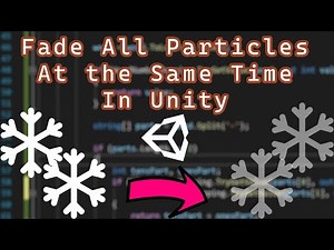 How to Fade an Enitre Particle System in Unity