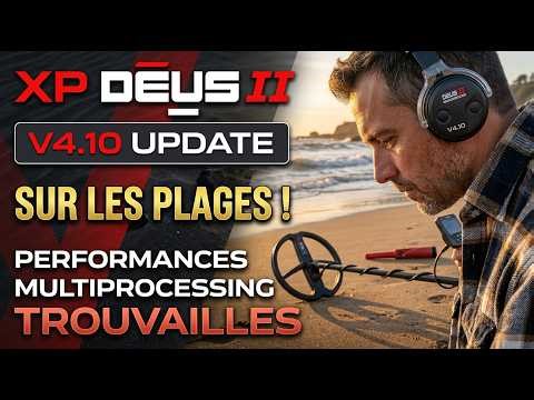 XP Deus 2 V4.10 sur les plages : quelles performances ? Quid du Multiprocessing ? Des trouvailles ?