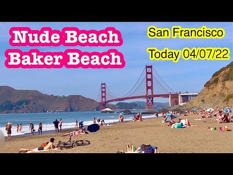 Naked(Baker Beach) San Francisco today 04/07/22 🥵