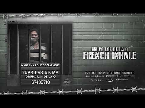 French Inhale - Grupo Los De La O (Audio Oficial)