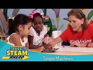 Simple Machines with TECHNOLOGY (3-minute) | KidVision Full STEAM Ahead