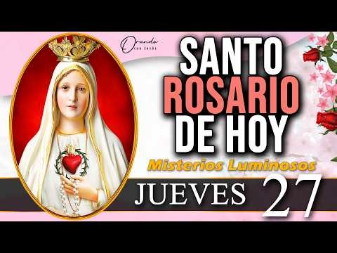 ❤️ Santo Rosario Corto de hoy JUEVES 27 de Agosto || MISTERIOS LUMINOSOS // @orando_con_jesus