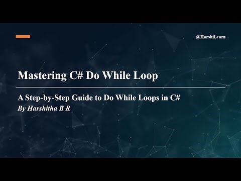 Part 13 - C# Tutorial - Do-While Loop in C#