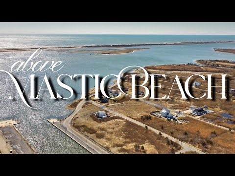 Mastic Beach, NY | Above Long Island