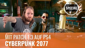 Cyberpunk 2077: Auf PS4 und Xbox One auch mit Patch 1.3 ein Trauerspiel (GERMAN)
